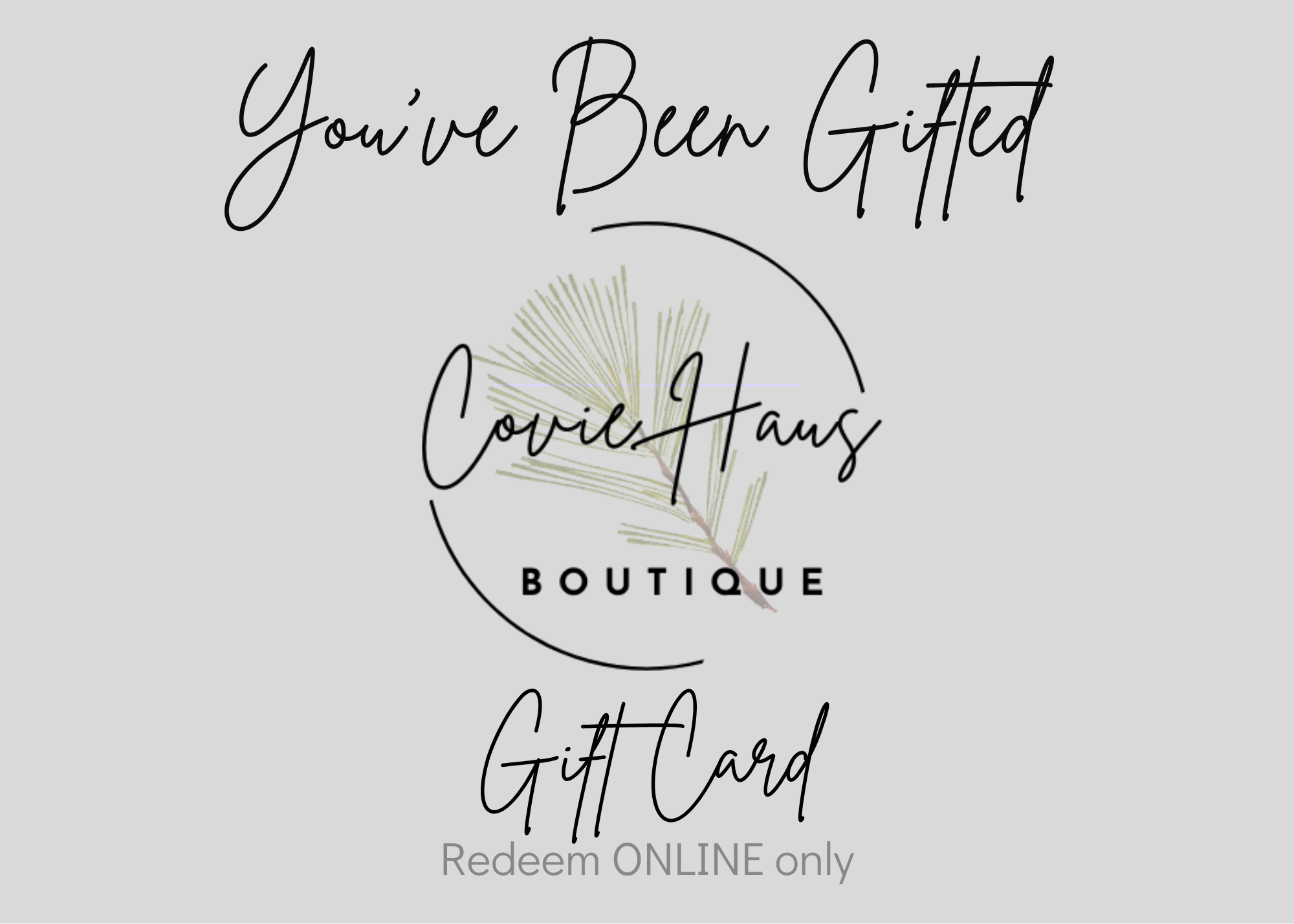 Covie Haus Boutique Gift Card